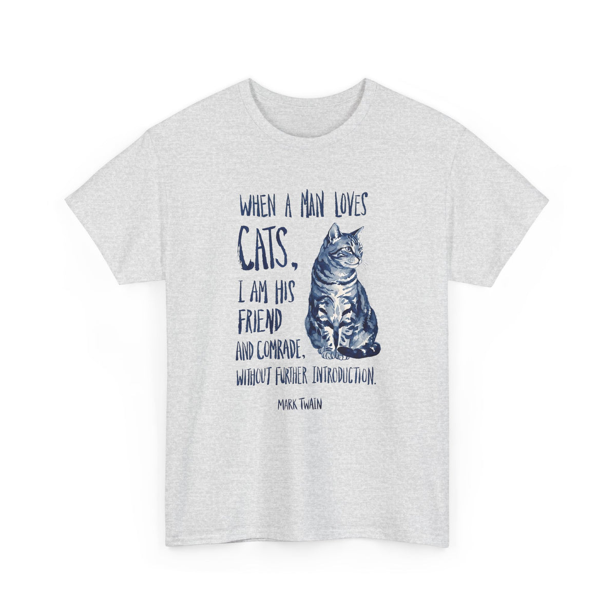 "When a Man Loves Cats" Graphic Tee — Funny Cat Lover T-Shirt