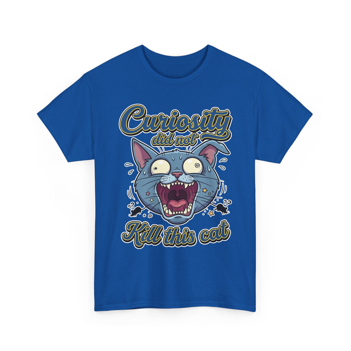 Curiosity Did Not Kill This Cat T-Shirt — Funny Panicking Cat Tee