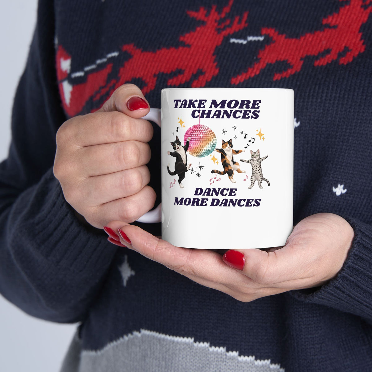 Take More Chances Dance More Dances Ceramic Mug — Funny Dancing Cats Disco Mug