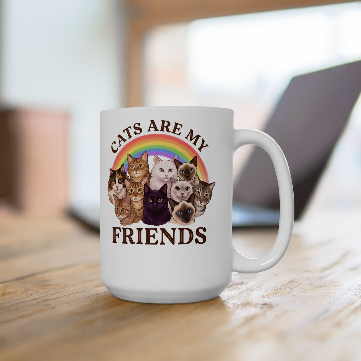 Cats Are My Friends Ceramic Mug — Funny Cat Lover Mug