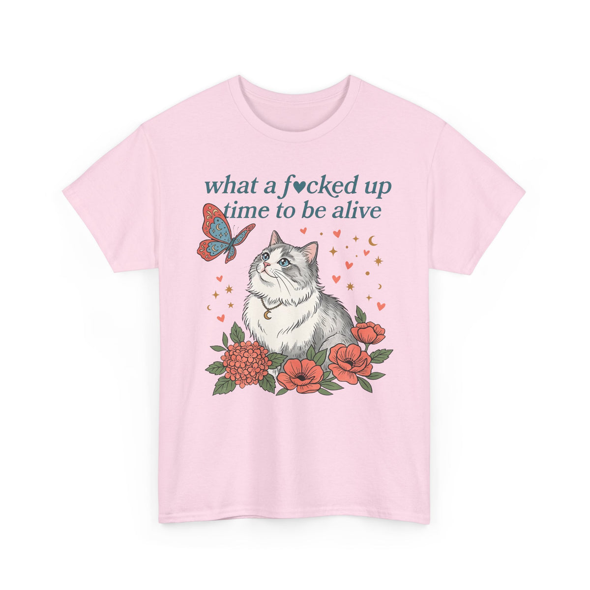 Retro Cat Tee — "What a Fucked Up Time to Be Alive" Graphic