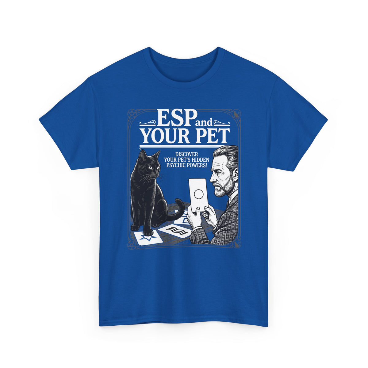 ESP & Your Pet Cat T-Shirt — Psychic Cat Lover Tee
