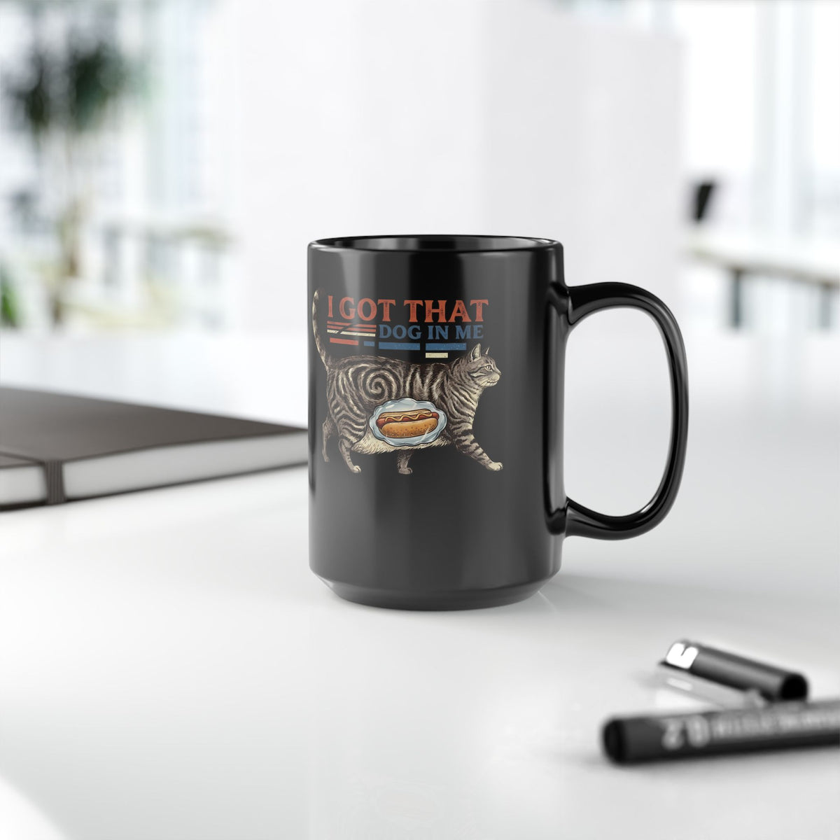 I Got That Dog In Me 'Fat Cat' Black Mug — Funny Pet Lover Mug