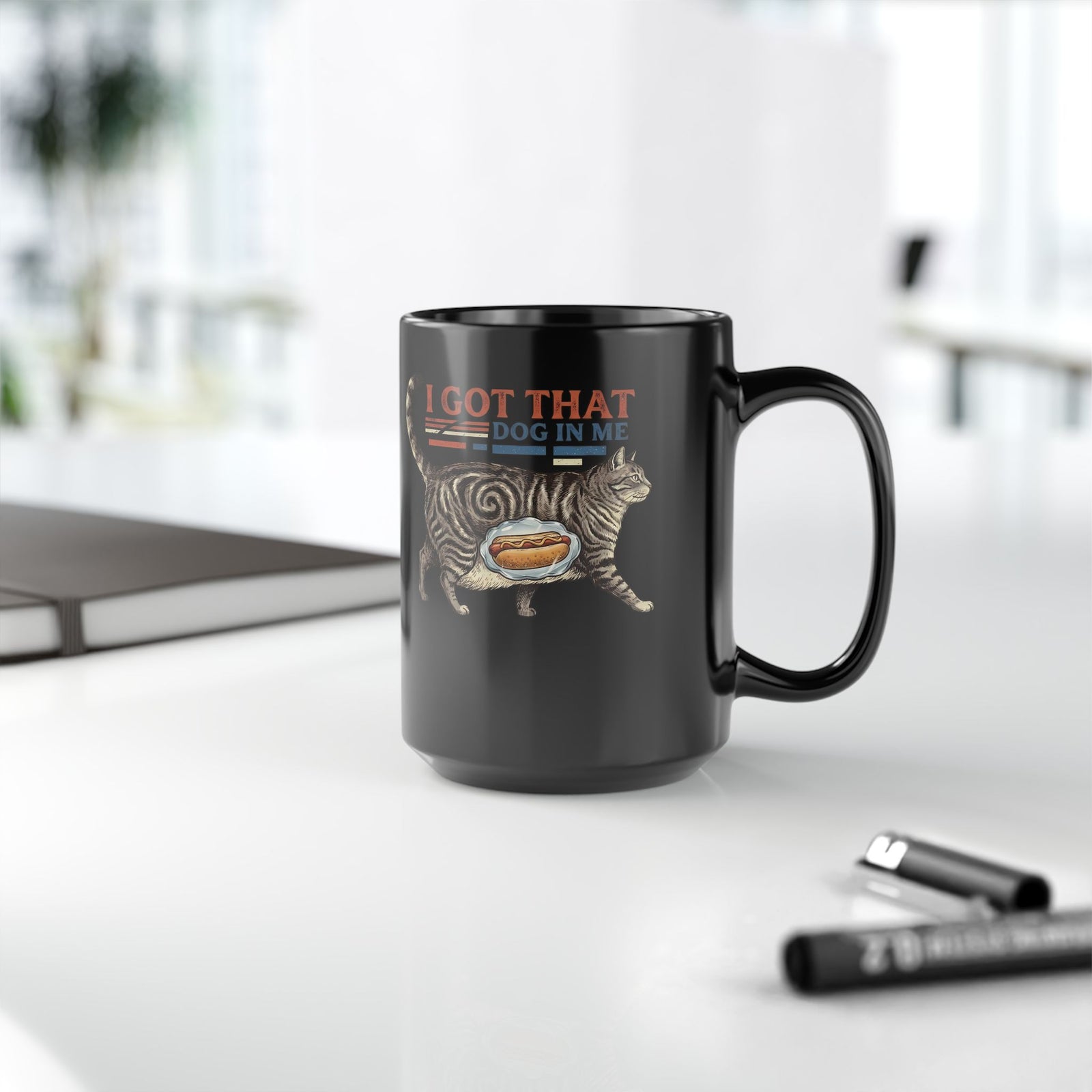 I Got That Dog In Me 'Fat Cat' Black Mug — Funny Pet Lover Mug