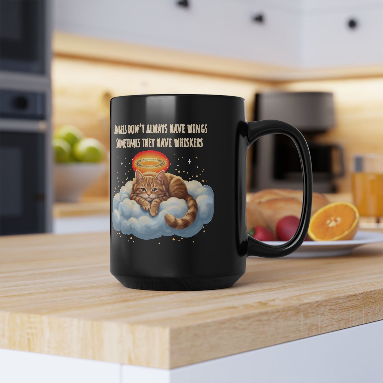 Cat Black Mug — "Angels Don't Always Have Wings, Sometimes They Have Whiskers"