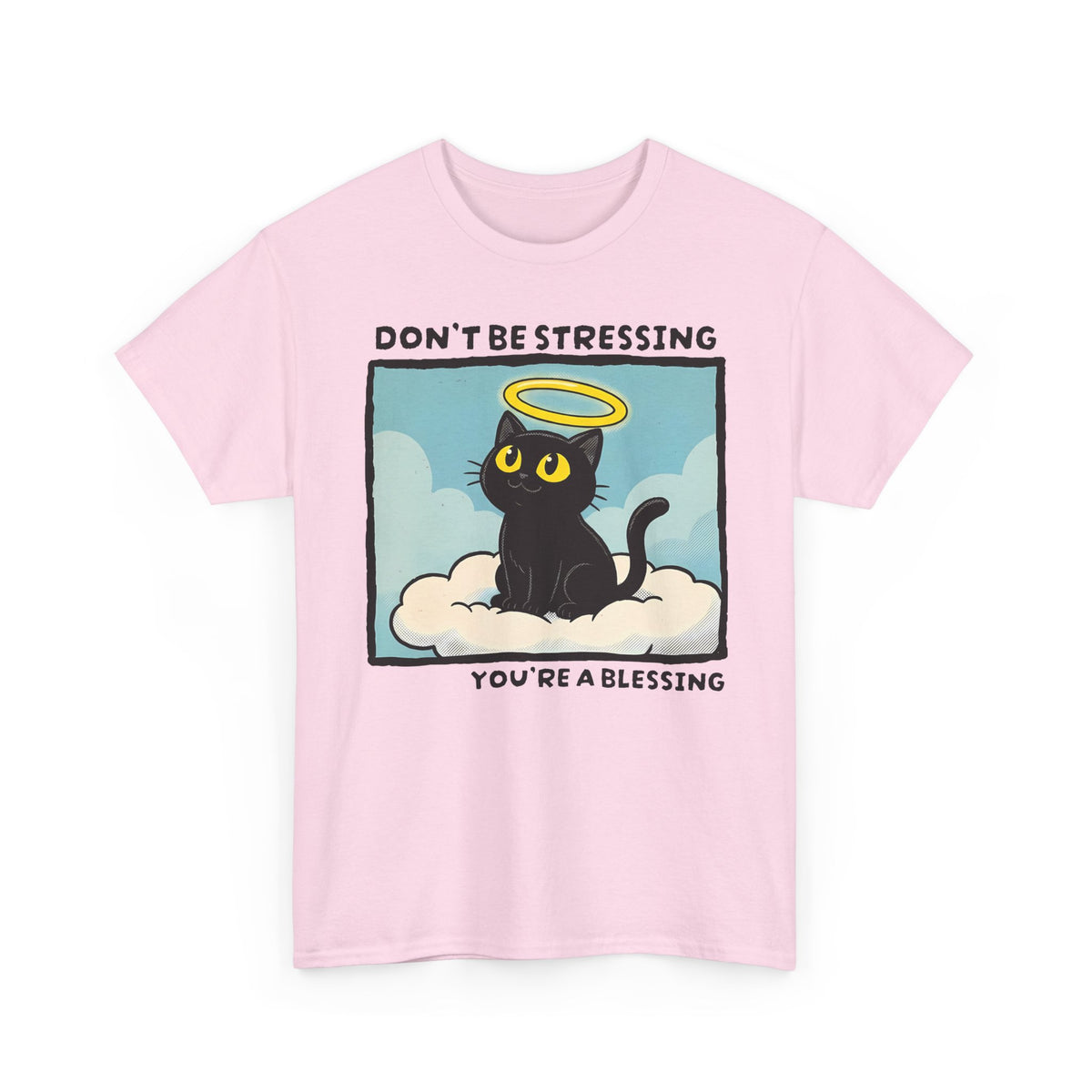Funny Black Cat Angel T-Shirt “Don’t Be Stressing You’re a Blessing” Cute Cat Graphic Tee