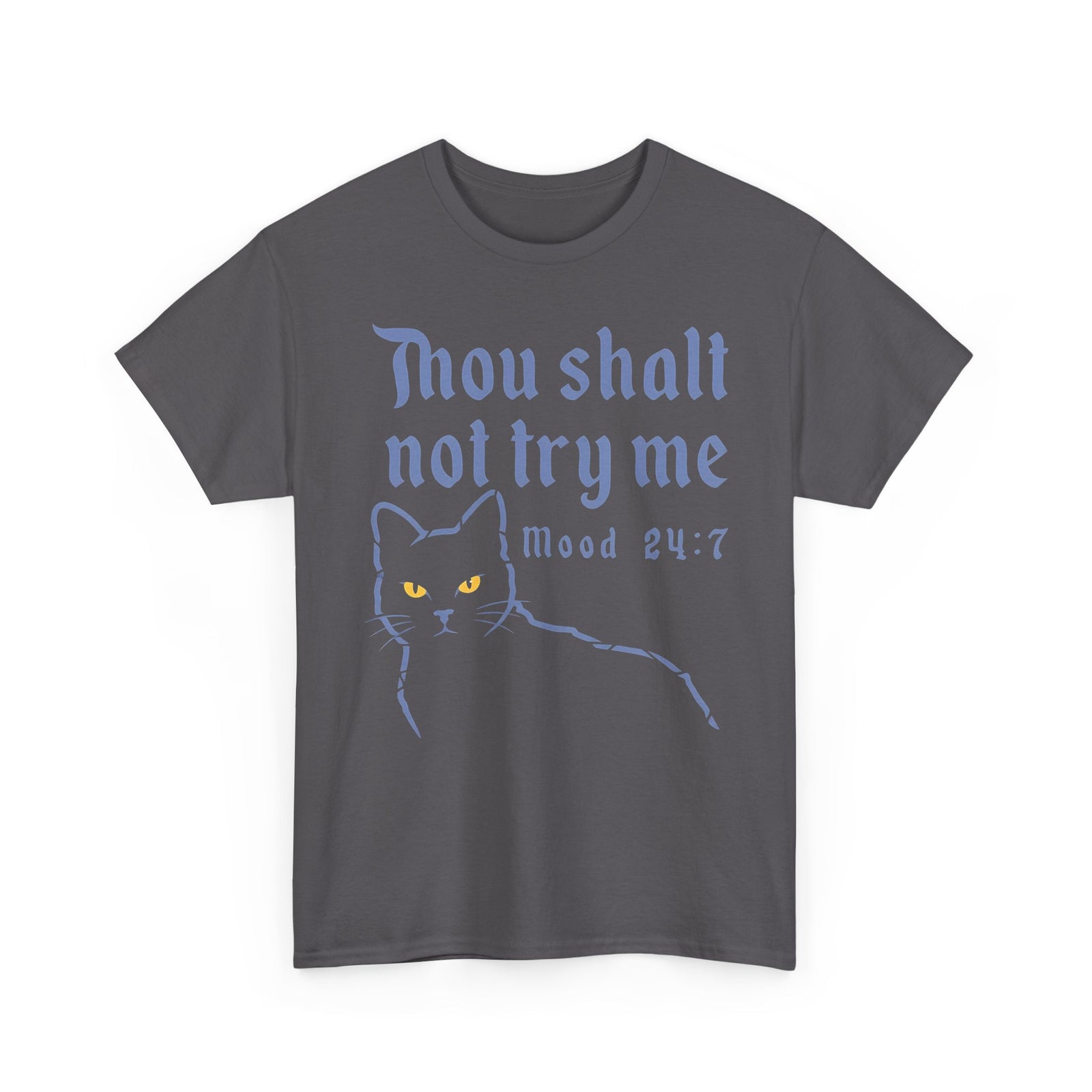 Thou Shalt Not Try Me Cat T-Shirt Graphic Tee