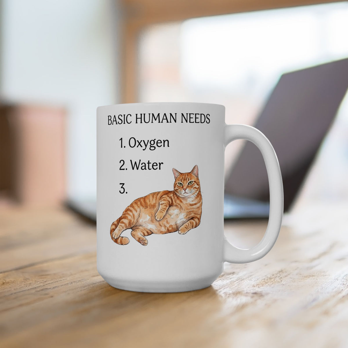 Basic Human Needs Orange Cat Ceramic Mug — Funny Sarcastic Tabby Mug