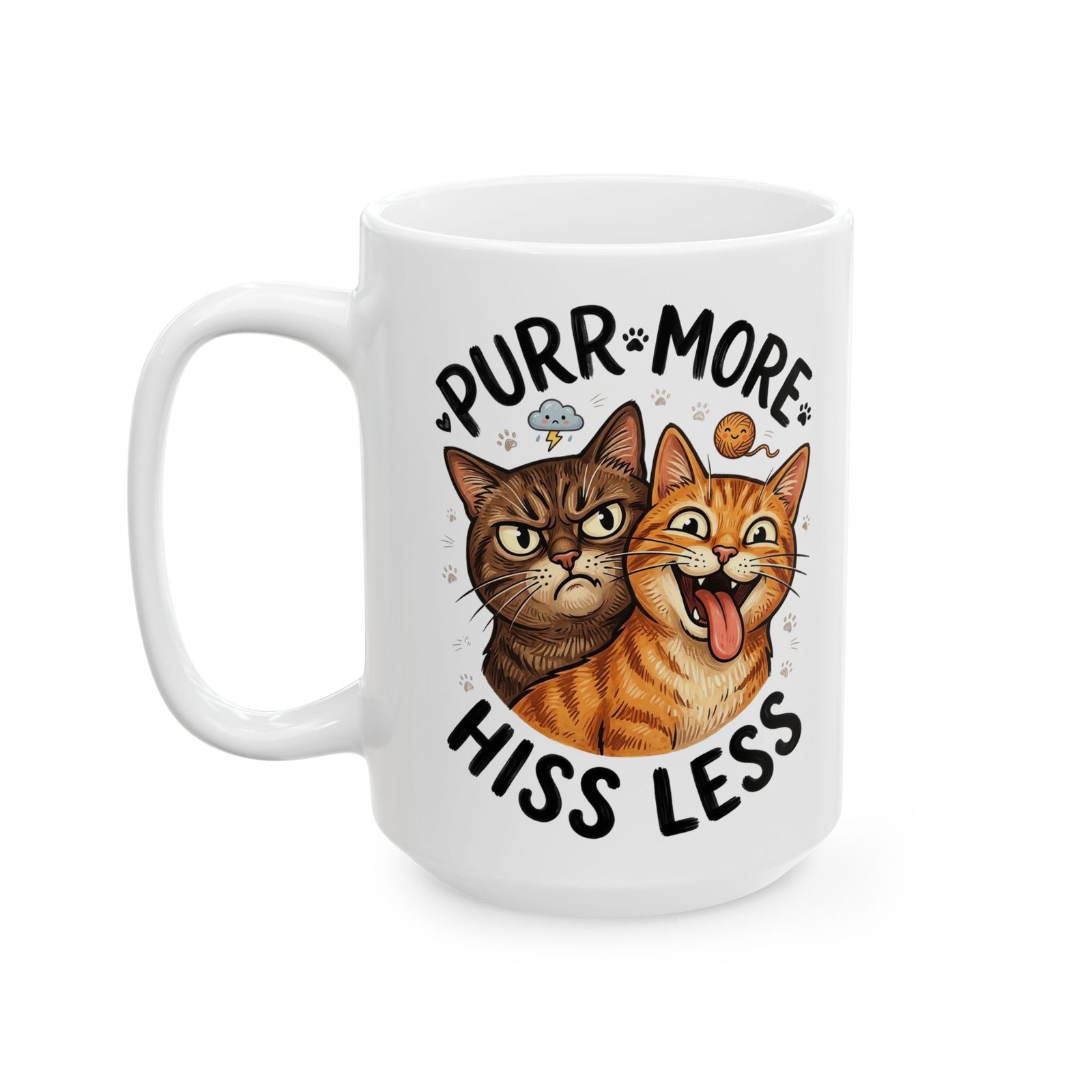 Purr More Hiss Less Cat Ceramic Mug