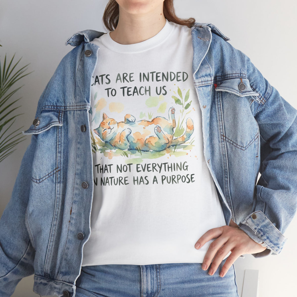 Cat Quote Tee – “Cats are intended to teach us that not everything in nature has a purpose”