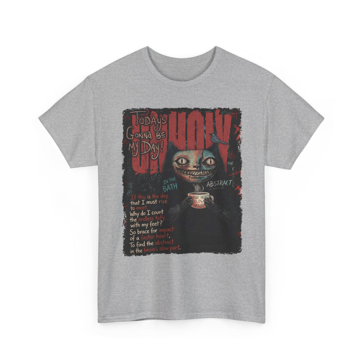 Today's Gonna Be My Day Unholy Creepy Cat T-Shirt — Edgy Dark Aesthetic Shirt
