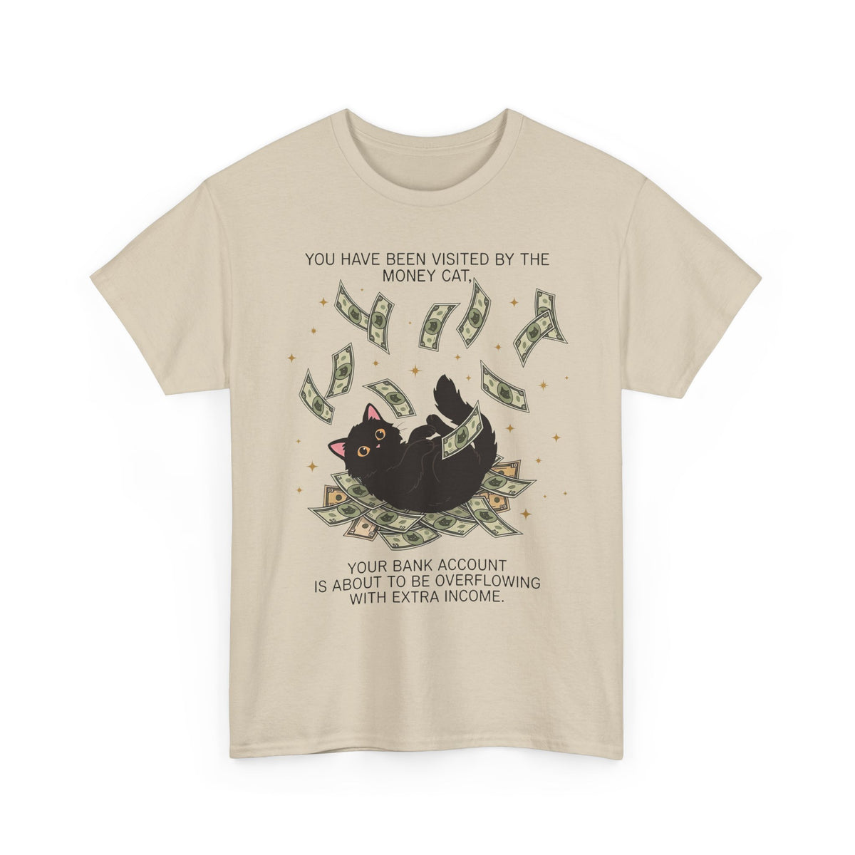 Money Cat T‑Shirt 'You Have Been Visited by the Money Cat' Lucky Cash Tee