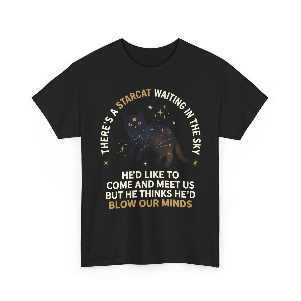 Starcat Tee — "There's a Starcat Waiting in the Sky" Galaxy T-Shirt