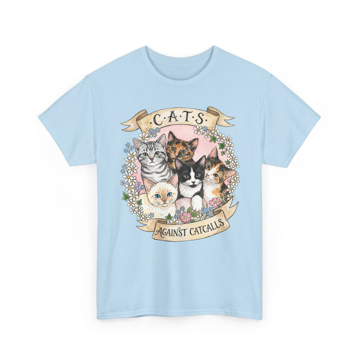 Cat Against Catcalls T-Shirt — Feminist Anti-Harassment Tee