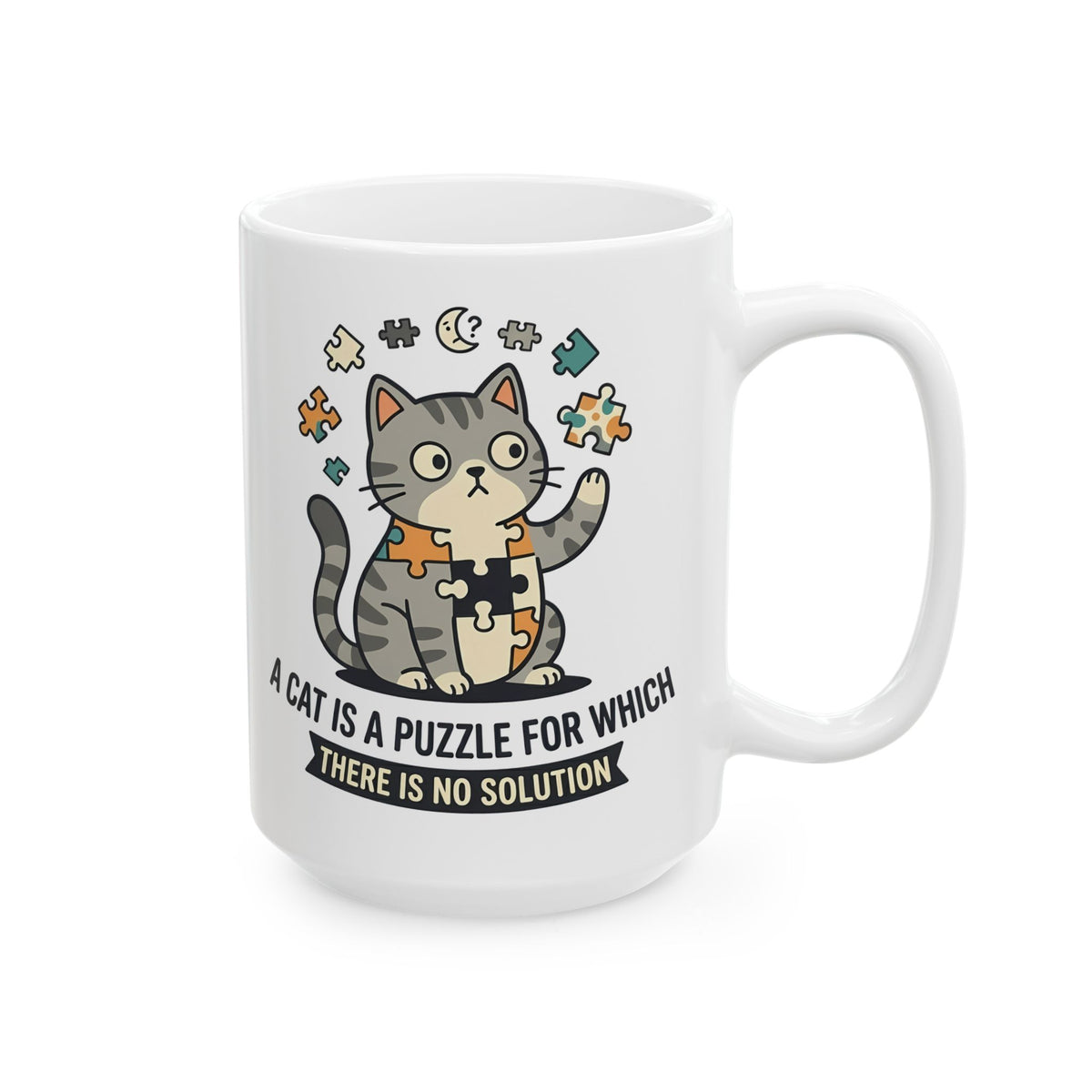 Cat Puzzle Ceramic Mug — "A Cat Is a Puzzle for Which There Is No Solution"