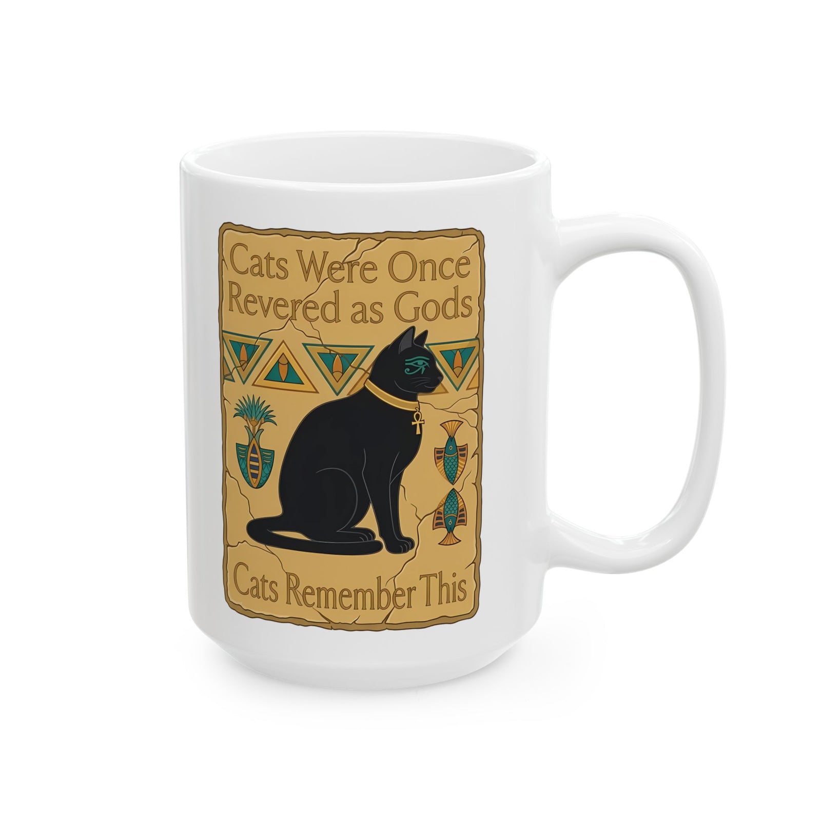 Cats Were Once Revered As Gods Mug — Funny Cat Quote Ceramic Mug for Cat Lovers