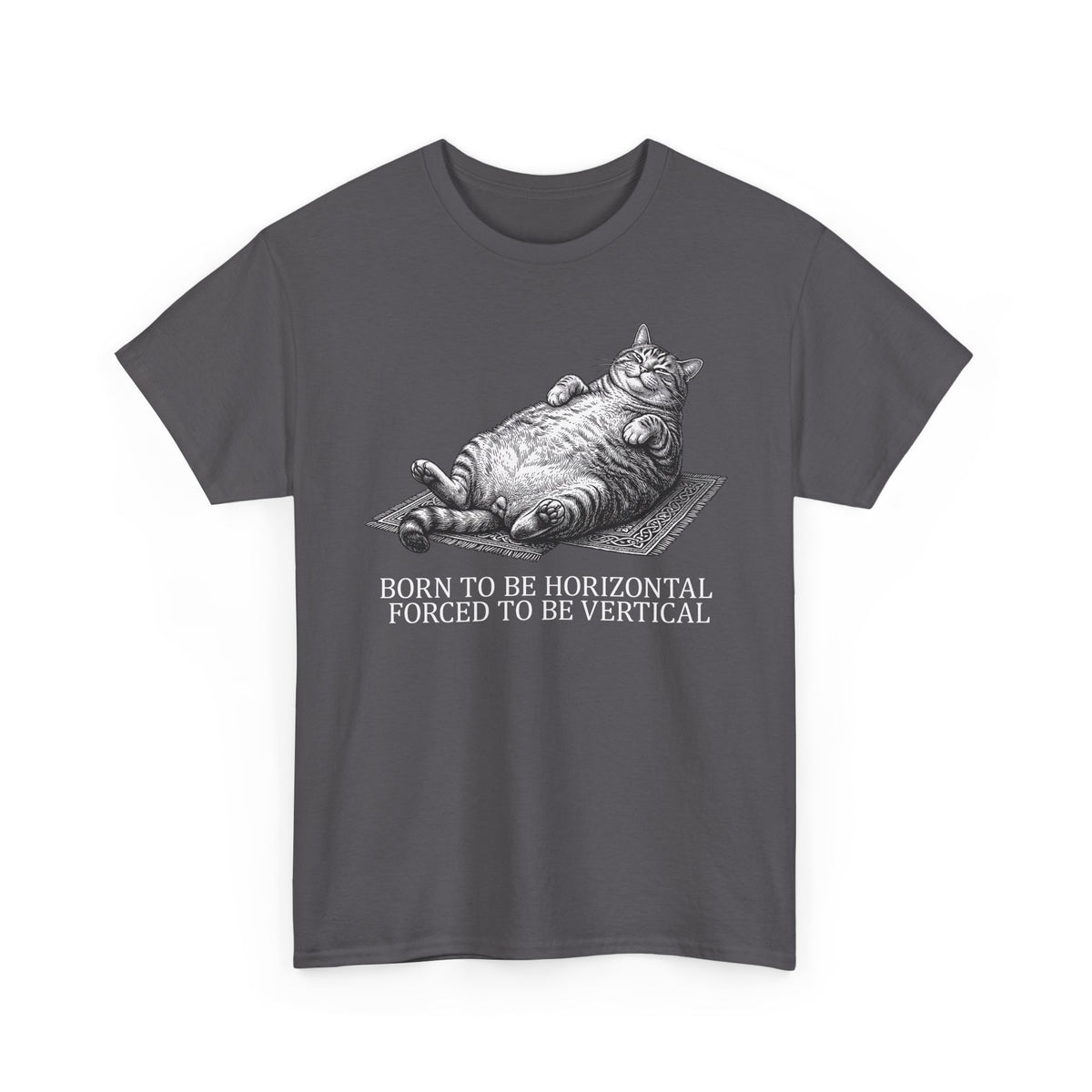 Born to Be Horizontal Fat Cat T-Shirt — Funny Lazy Cat Tee