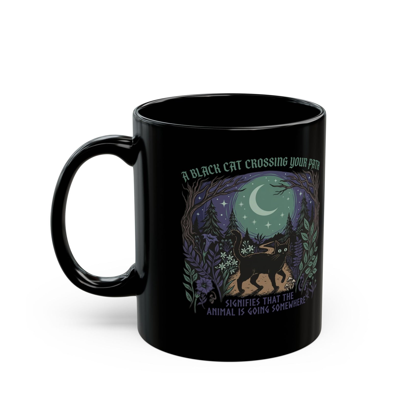 Black Cat Crossing Your Path Mug — Whimsical Moonlit Forest Cat Mug