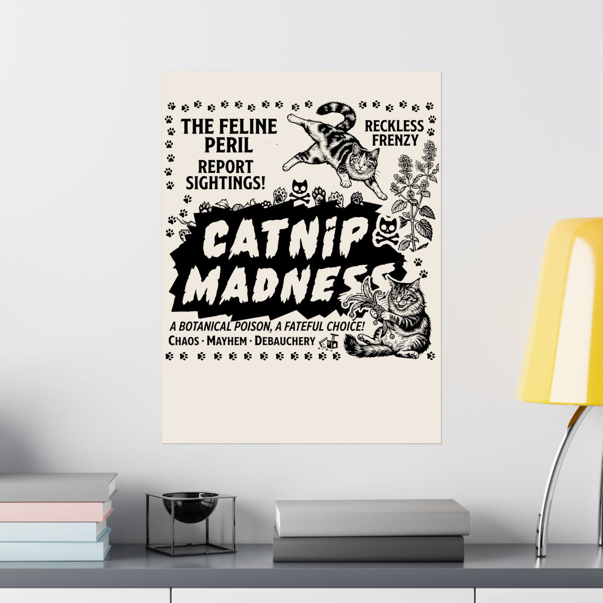 Catnip Madness Cat Poster