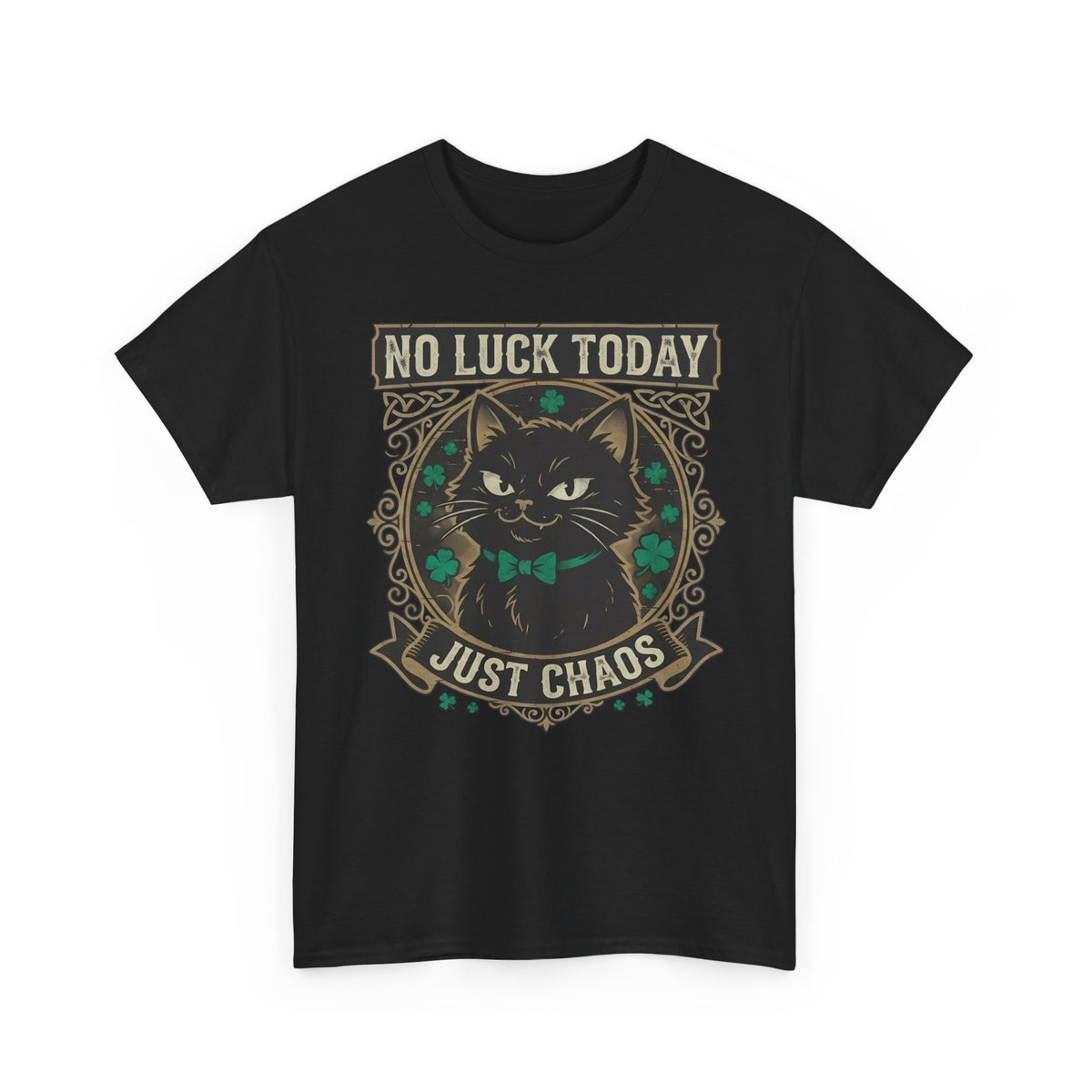 No Luck Today, Just Chaos — Black Cat T-Shirt