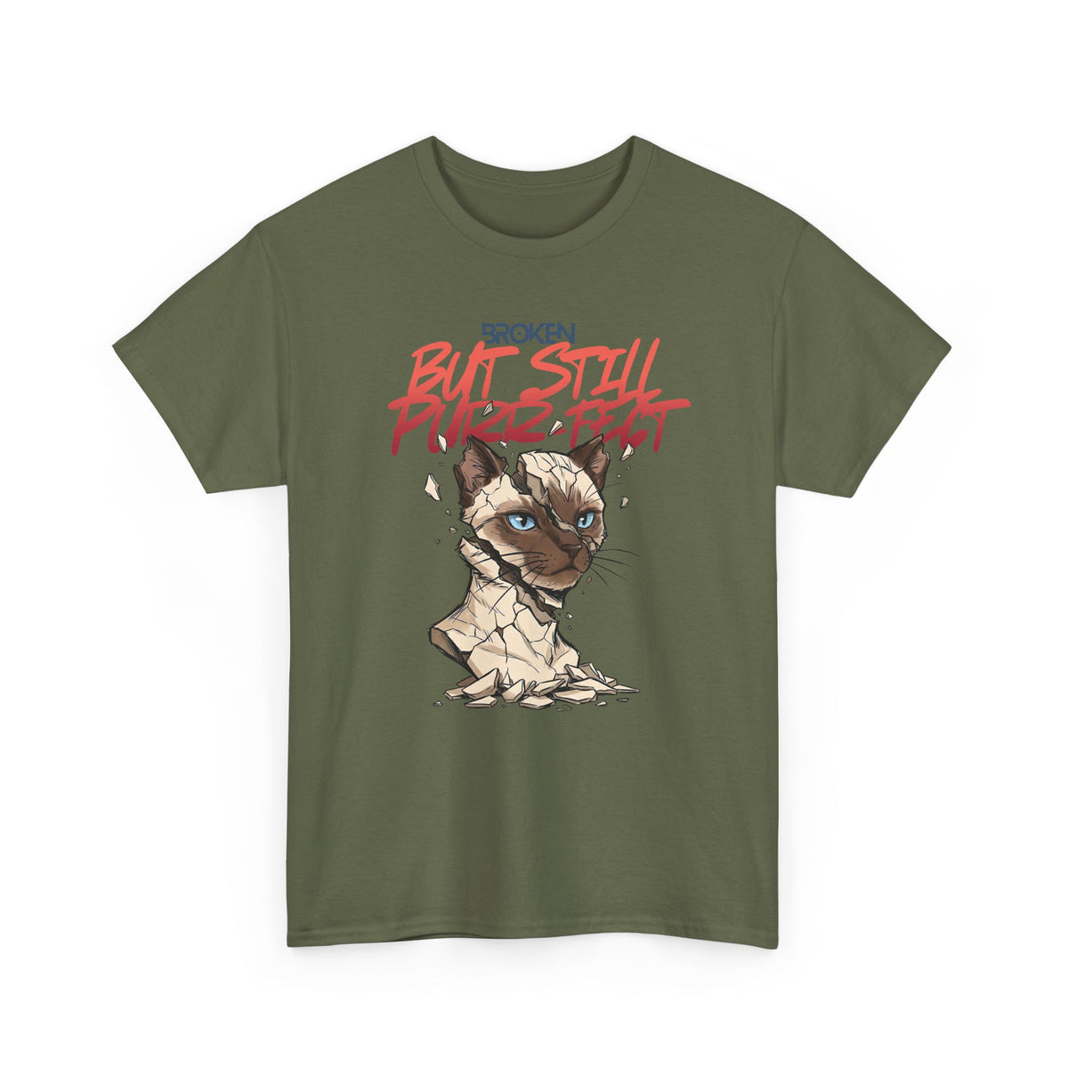 Funny Cat T-Shirt — "Broken But Still Purr-fect"
