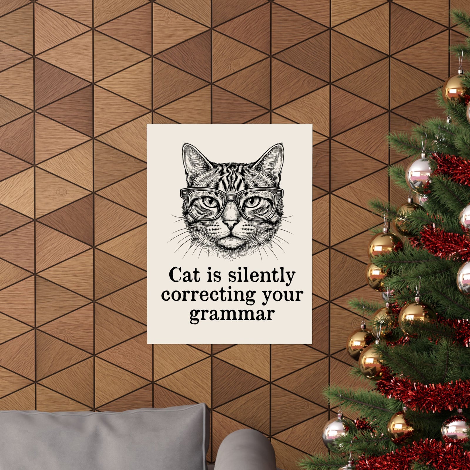 Cat Is Silently Correcting Your Grammar Poster — Funny Grammar Cat Poster