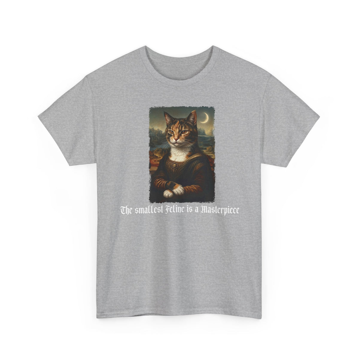 Funny Cat T-Shirt — "The Smallest Feline Is a Masterpiece"