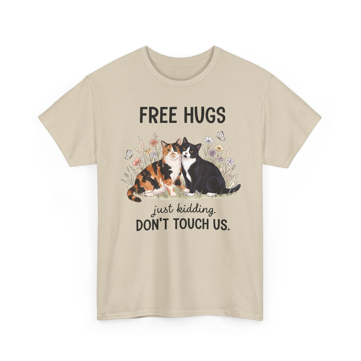 Free Hugs Just Kidding Don't Touch Us T-Shirt — Funny Anti-Social Cat Tee