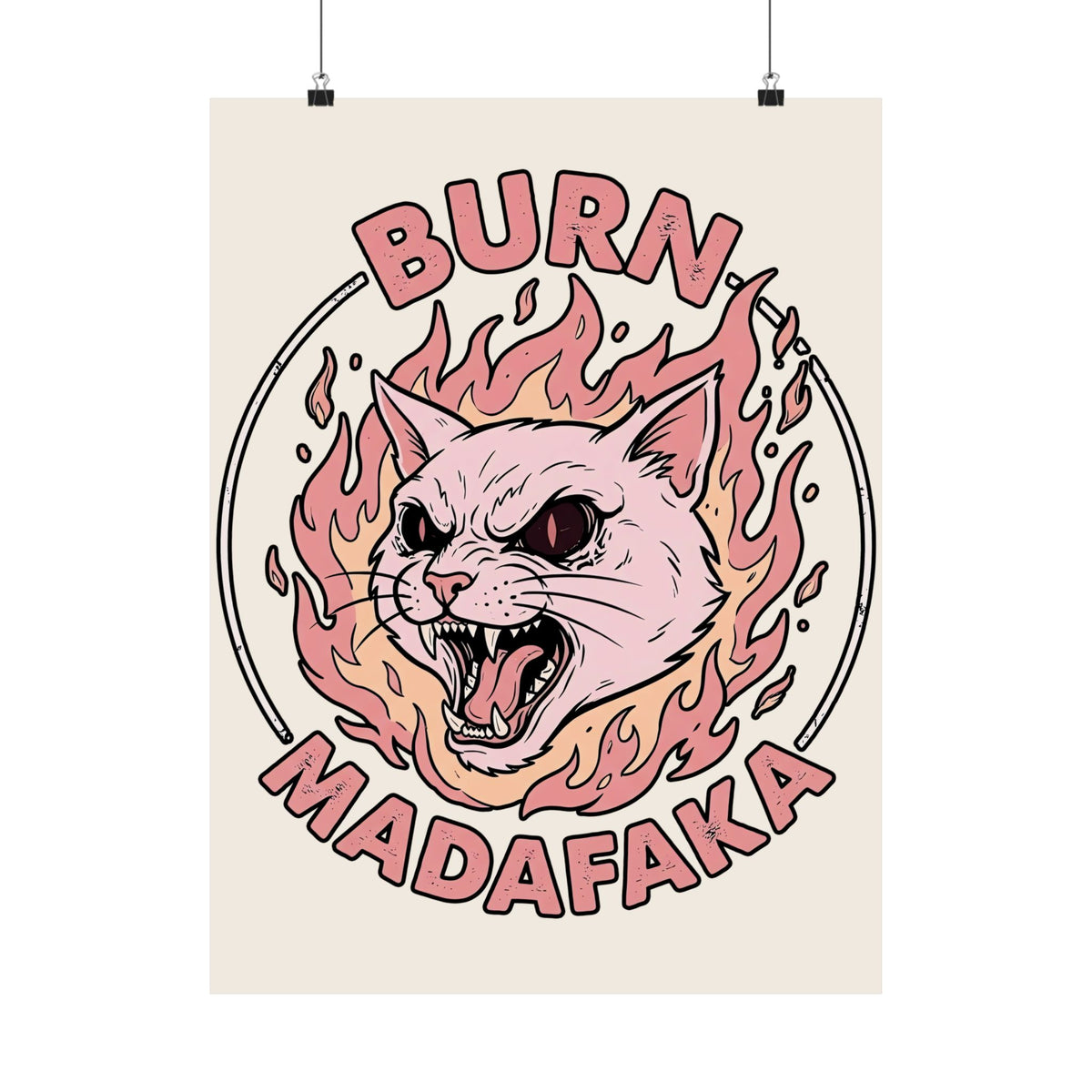 Funny Cat T‑Poster — "Burn Madafaka" Graphic Poster