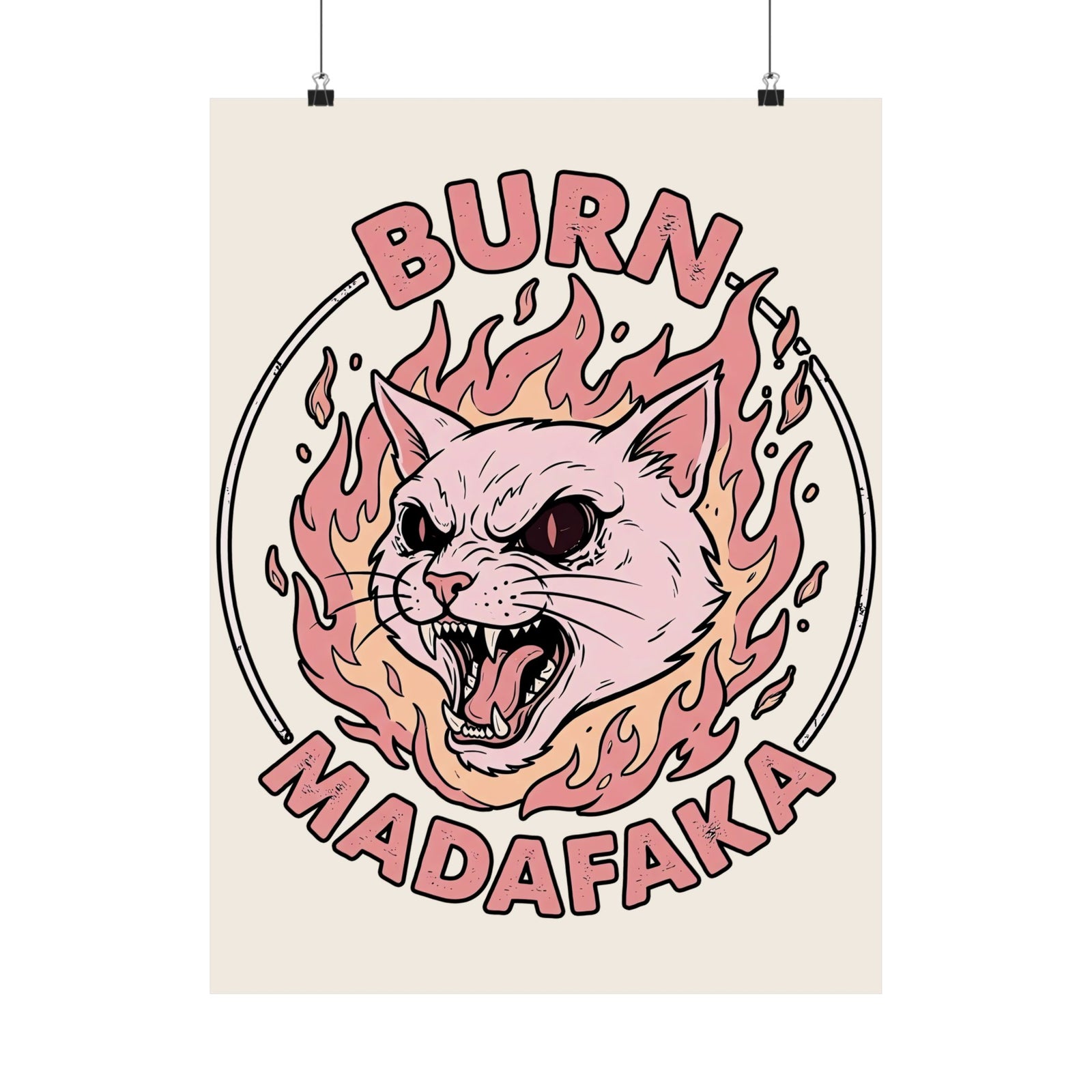 Funny Cat T‑Poster — "Burn Madafaka" Graphic Poster