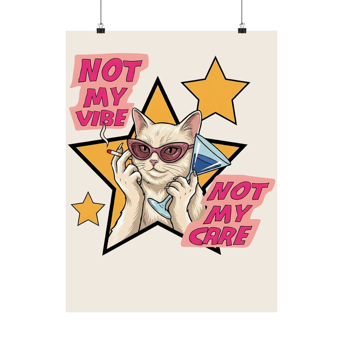 Not My Care Retro Cat Poster — Unbothered Pop Art Feline Poster