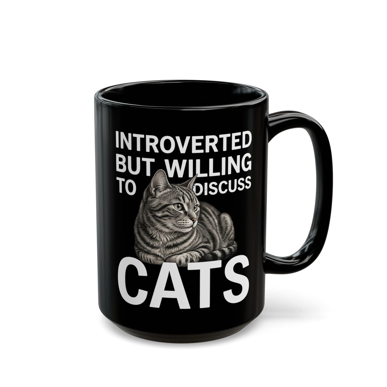 Introverted But Willing to Discuss Cats Black Mug