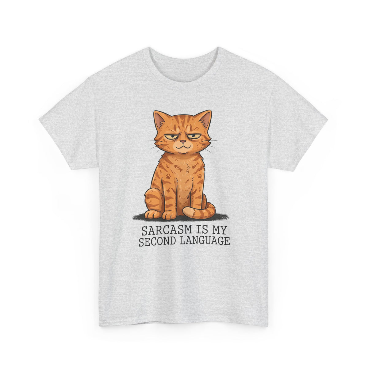 Sarcasm Is My 2nd Language Catitude T-Shirt