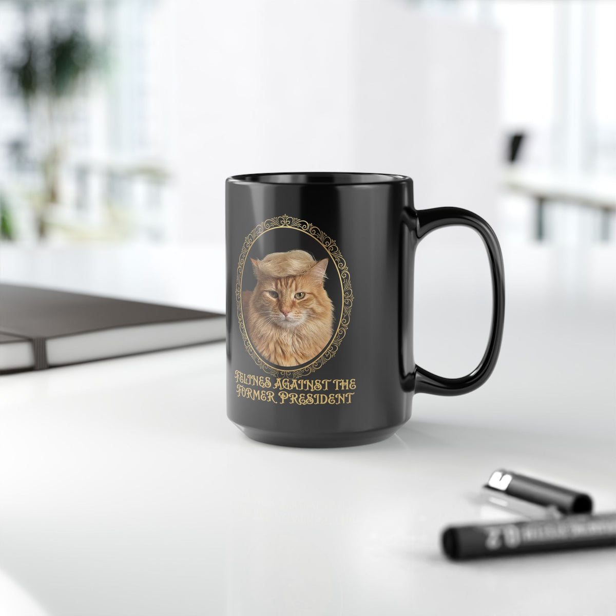 Felines Against The Former President Black Mug