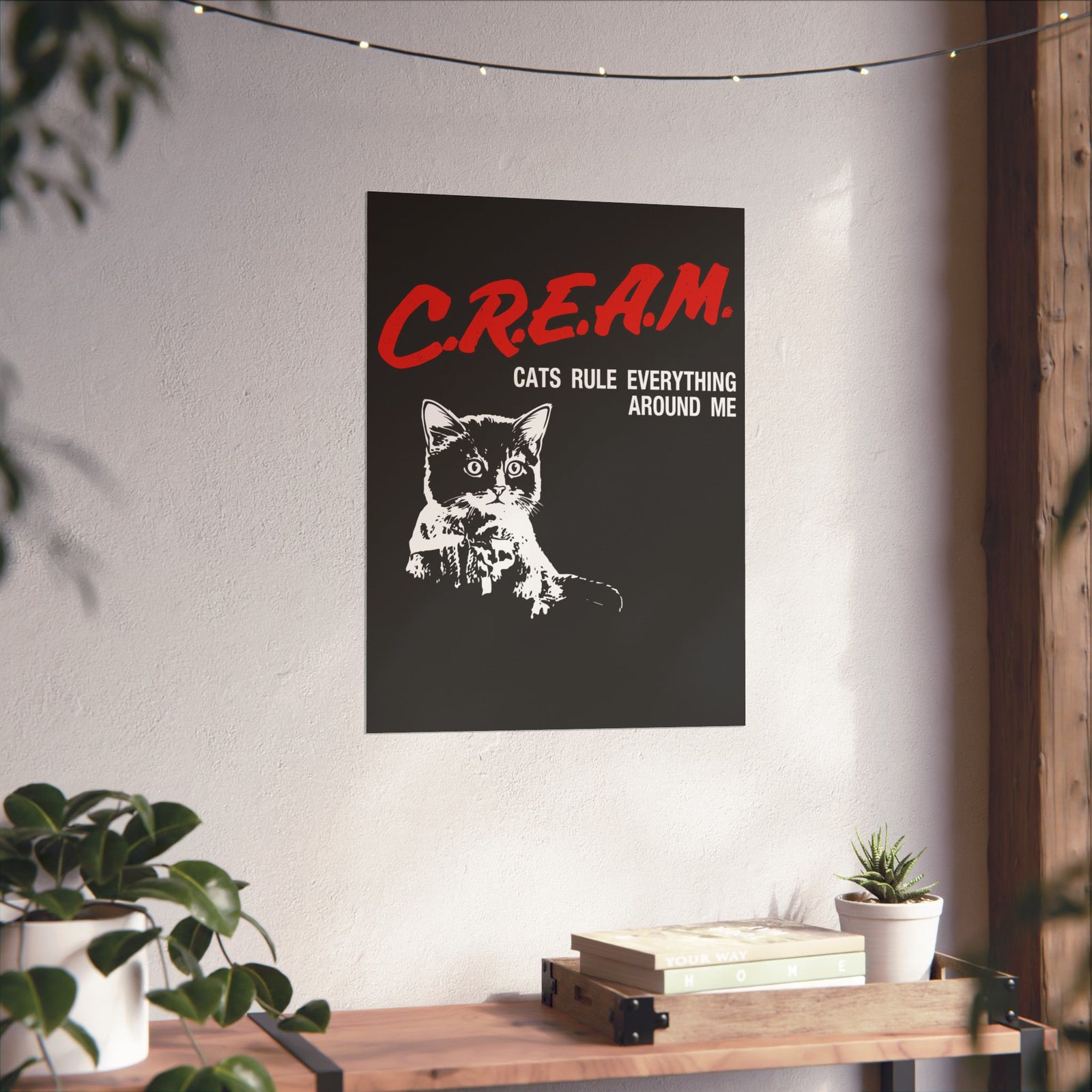Cats Rule Everything Around Me Poster — Funny Cat Lover Poster