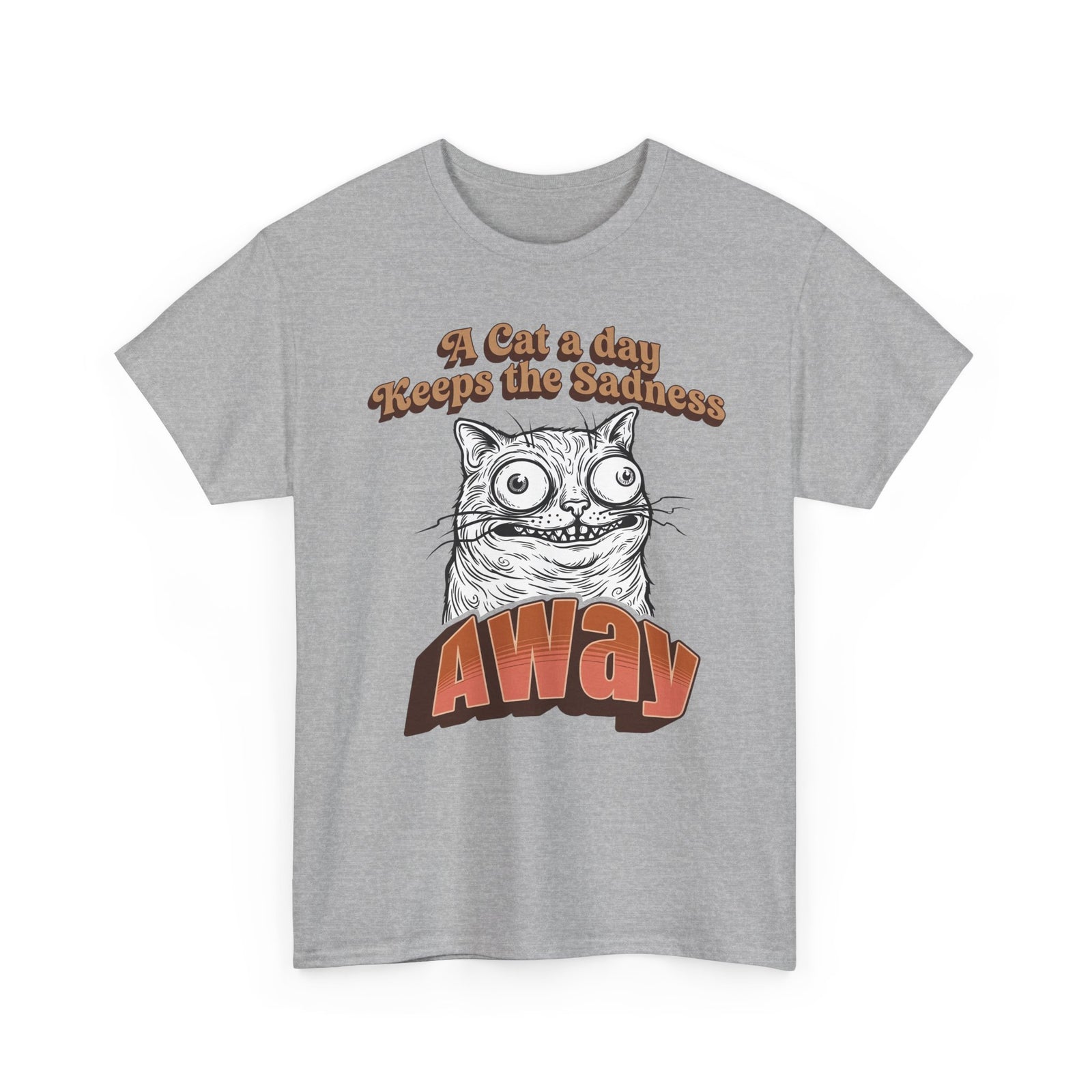 Cat A Day Keeps The Sadness Away T-Shirt — Cute Mental Health Cat Tee