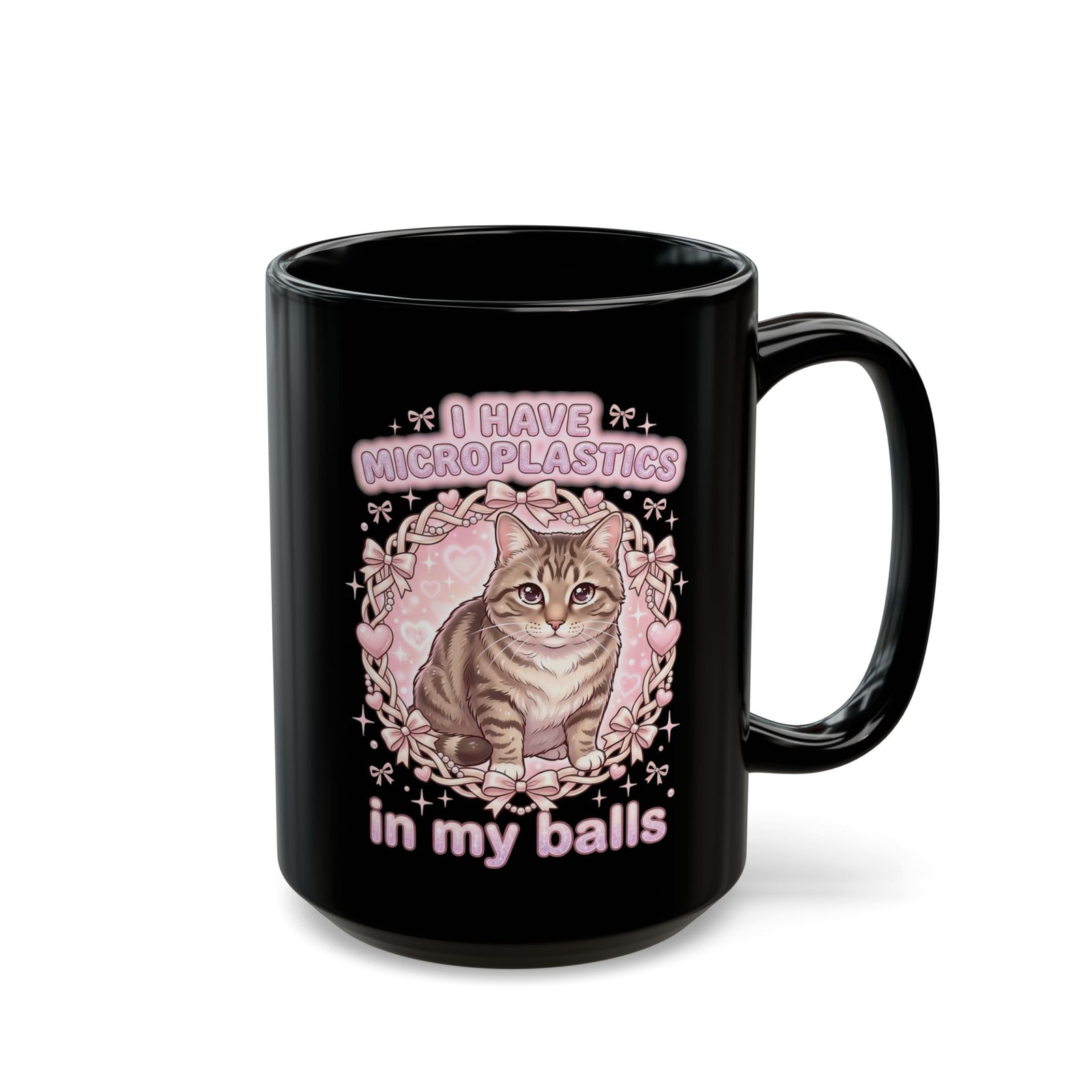 Funny Cat Mug "I Have Microplastics In My Balls" Meme Mug