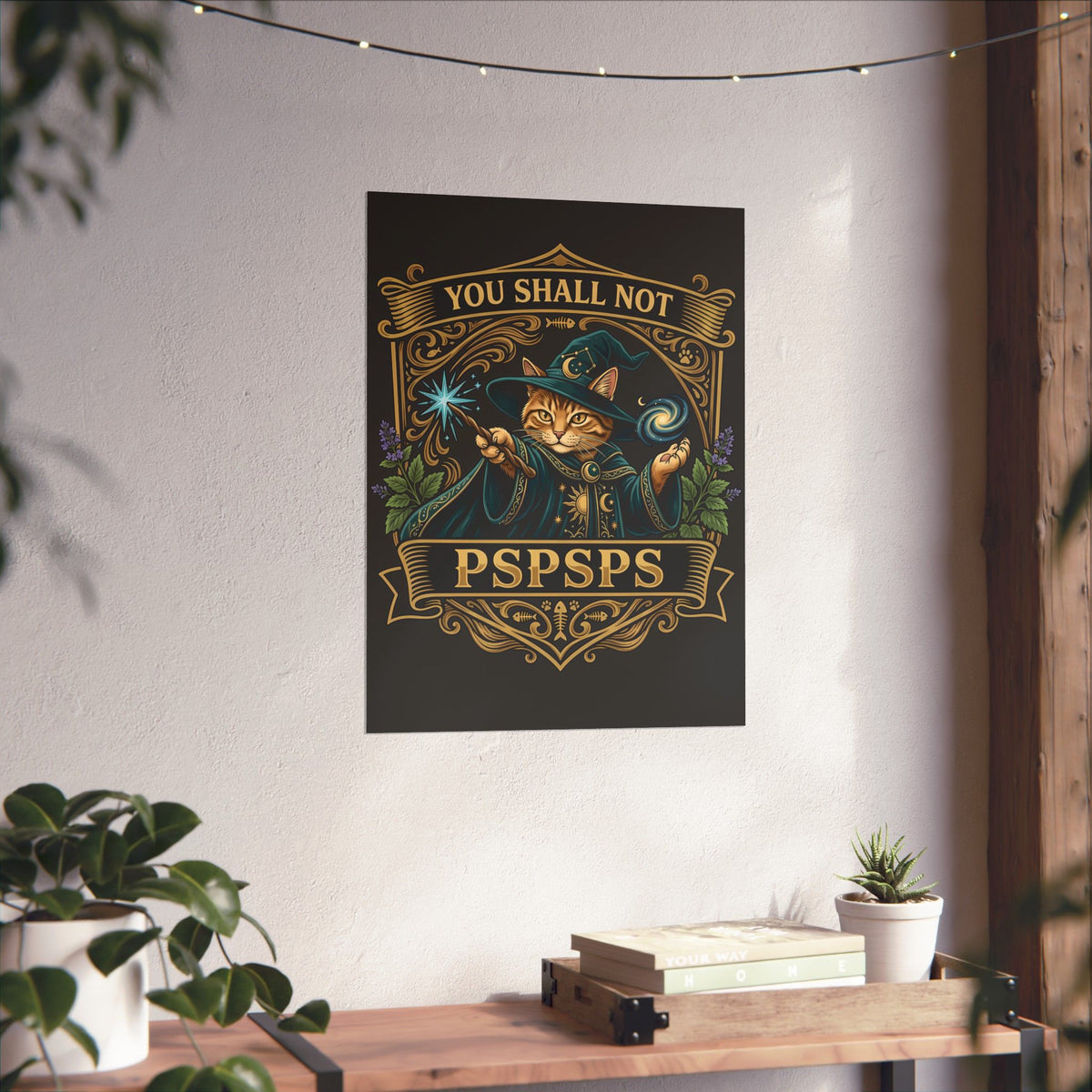You Shall Not Pspsps Cat Poster