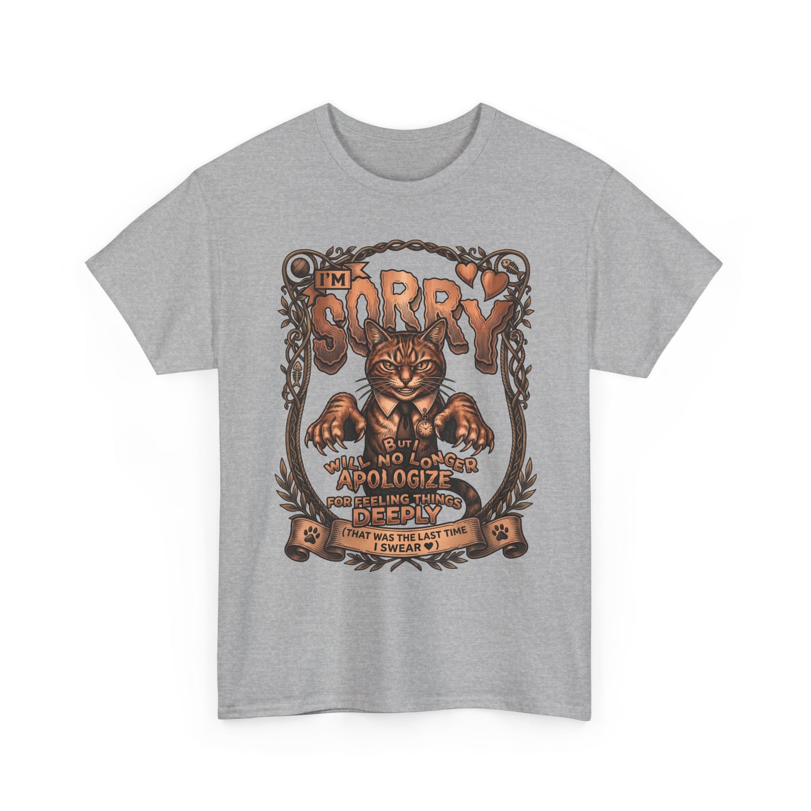 I'm Sorry But Will No Longer Apologize Tabby Cat Shirt — Funny Sarcastic Quote T-Shirt