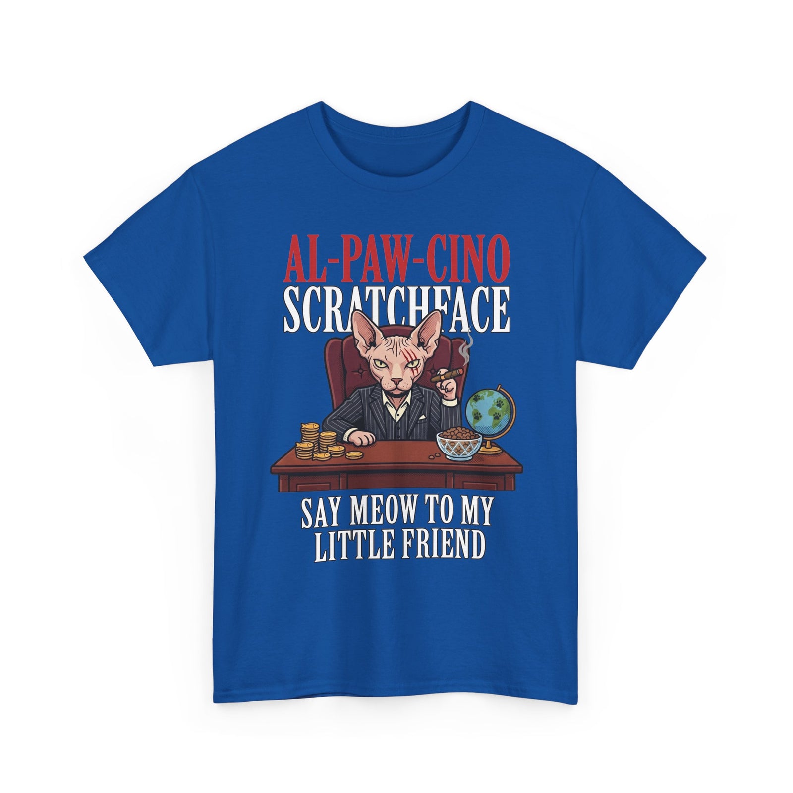 Al-Paw-Cino Scratcheace T-Shirt – Funny Cat Mafia 'Say Meow to My Little Friend' Tee