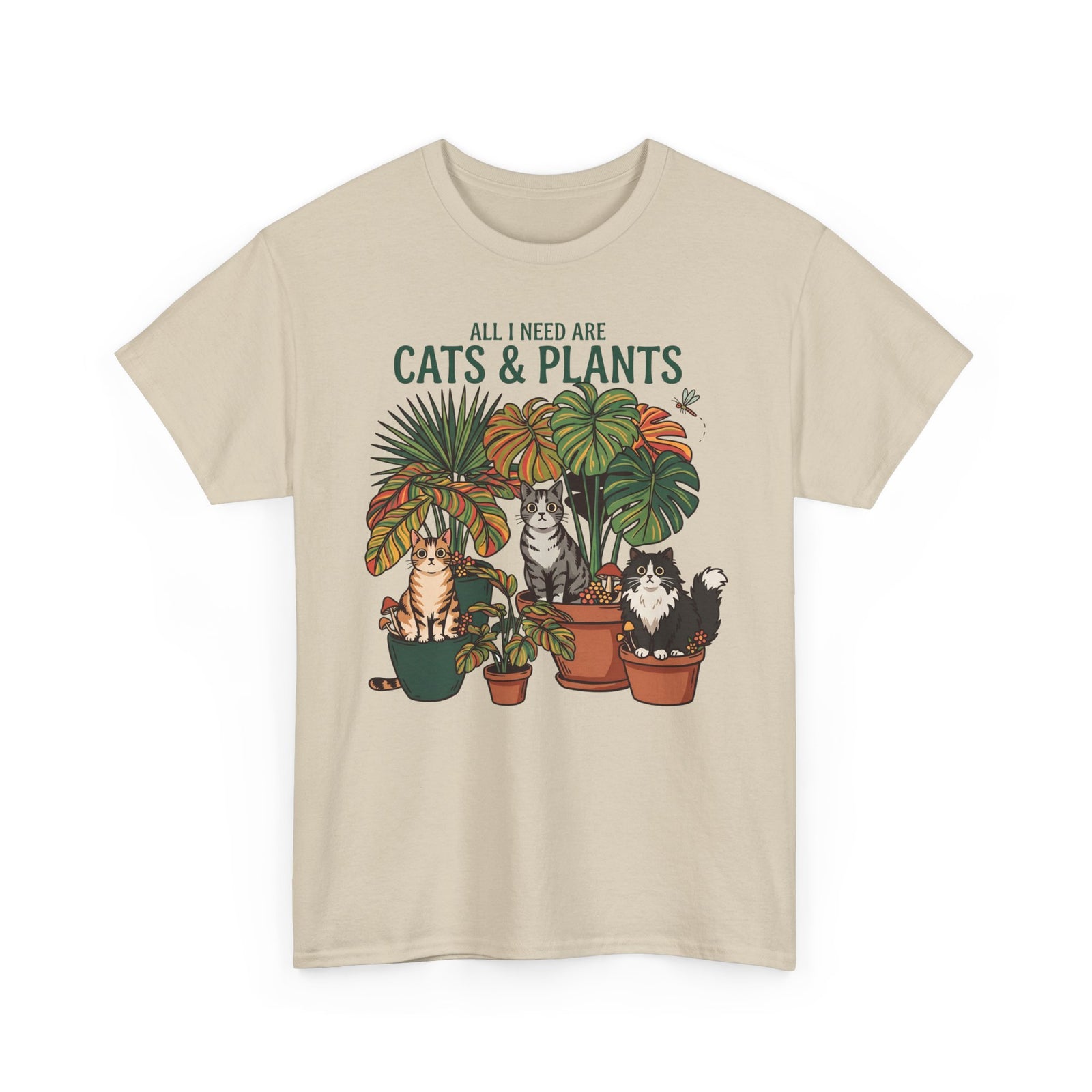 All I Need Are Cats & Plants T-Shirt — Funny Plant Mom Cat Lover Tee