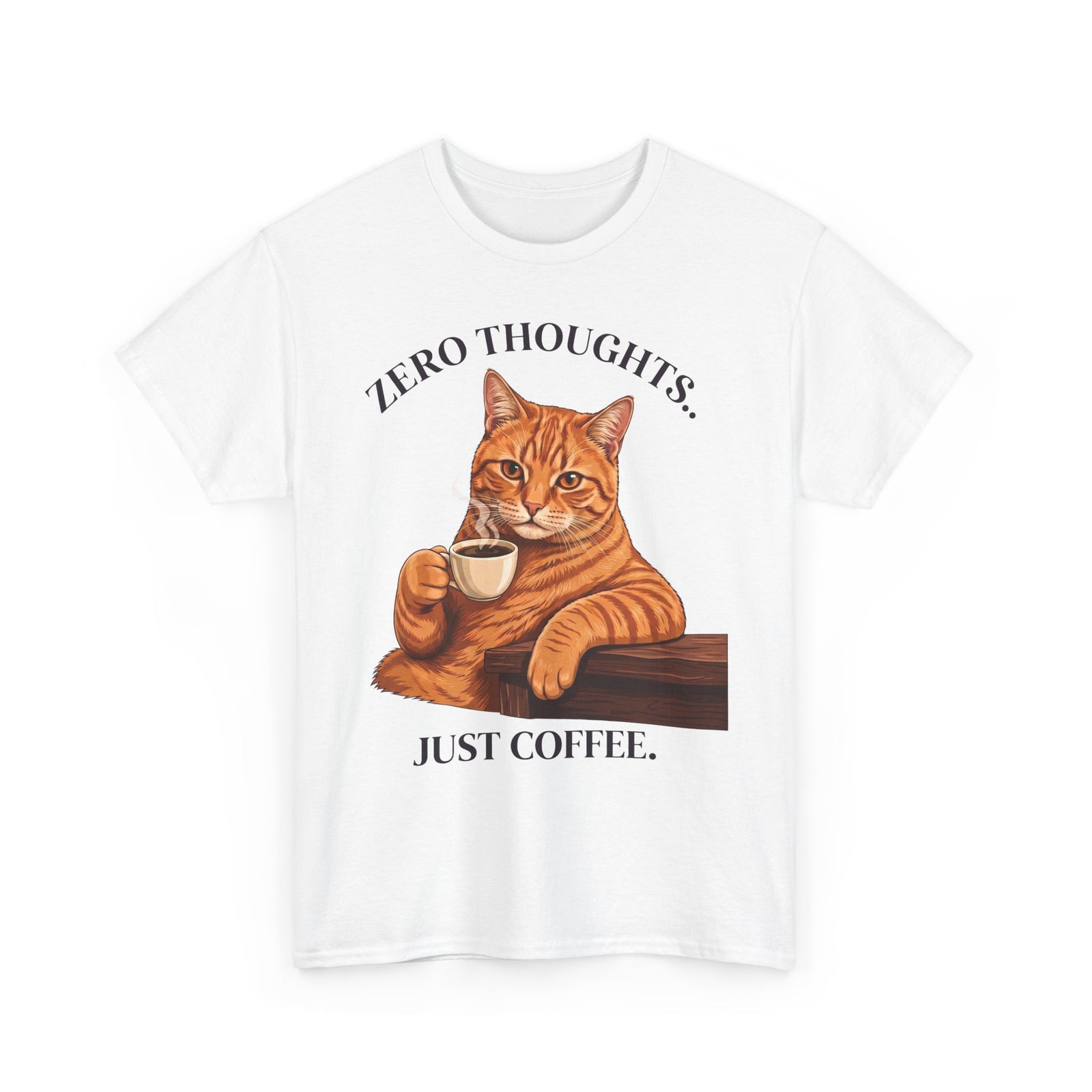 Zero Thoughts Just Coffee T-Shirt — Funny Orange Cat Morning Tee