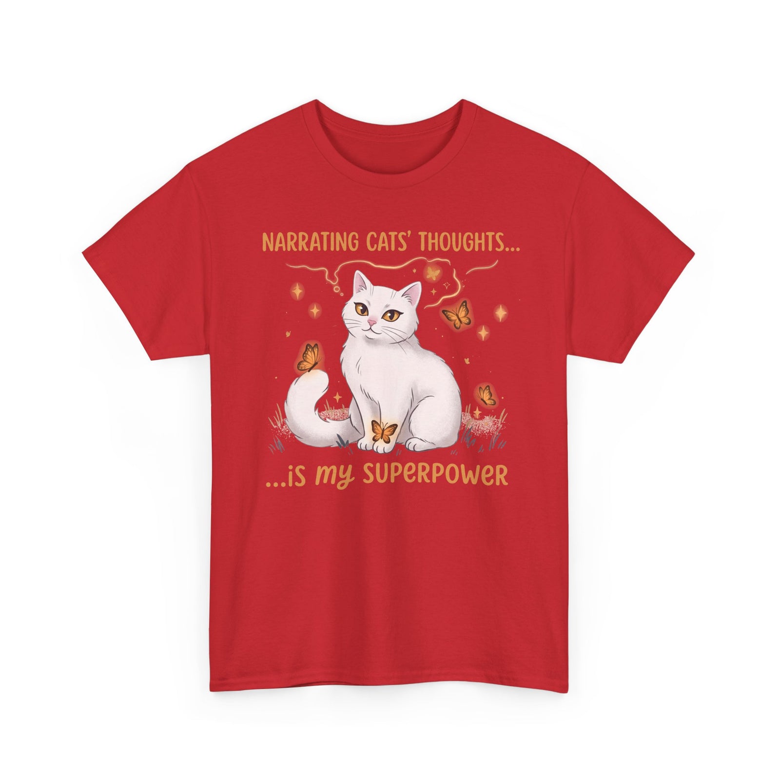 Narrating Cats' Thoughts T-Shirt — "My Superpower" Cat Lover Tee