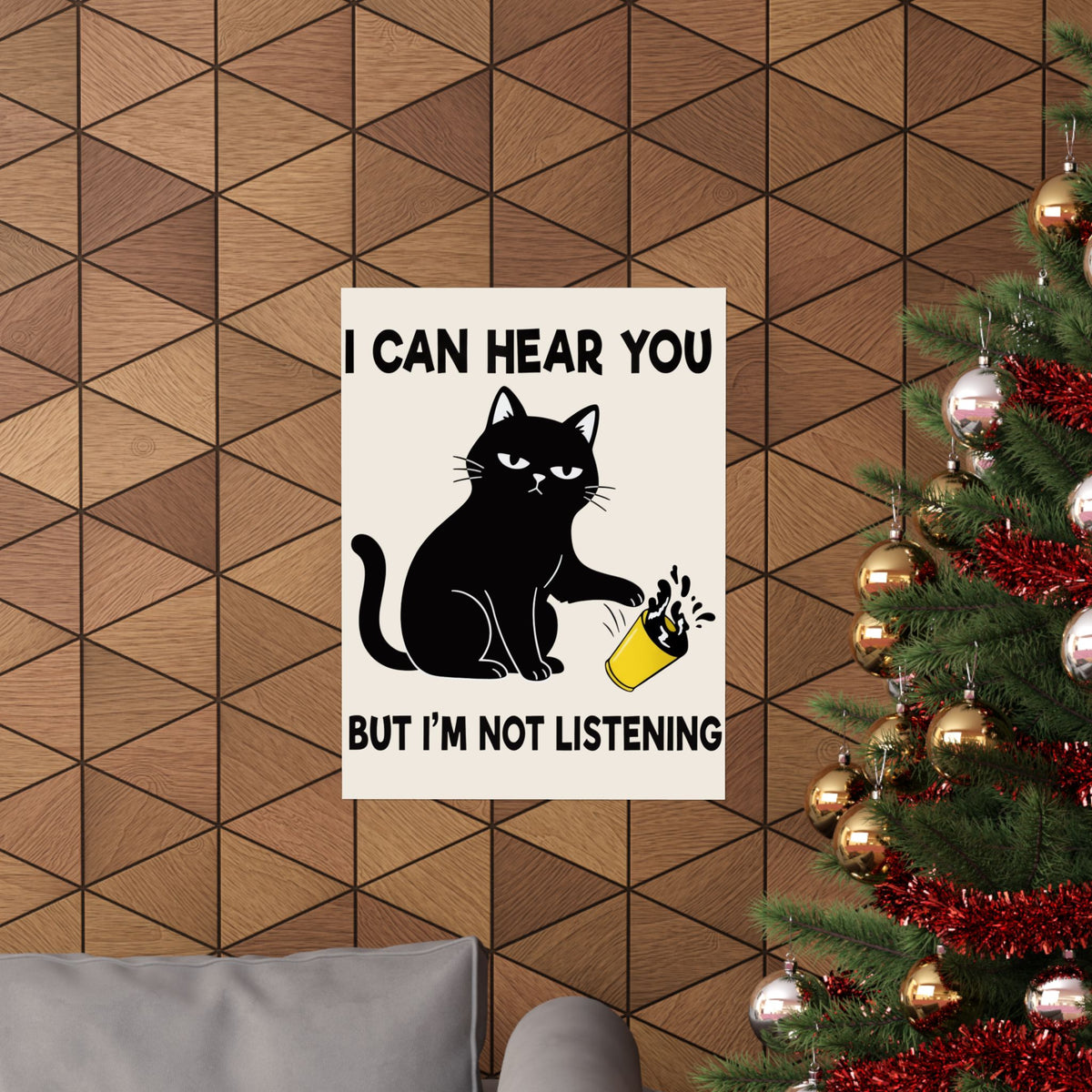 I Can Hear You But I'm Not Listening Funny Cat Poster - Sarcastic Cat Lover Gift