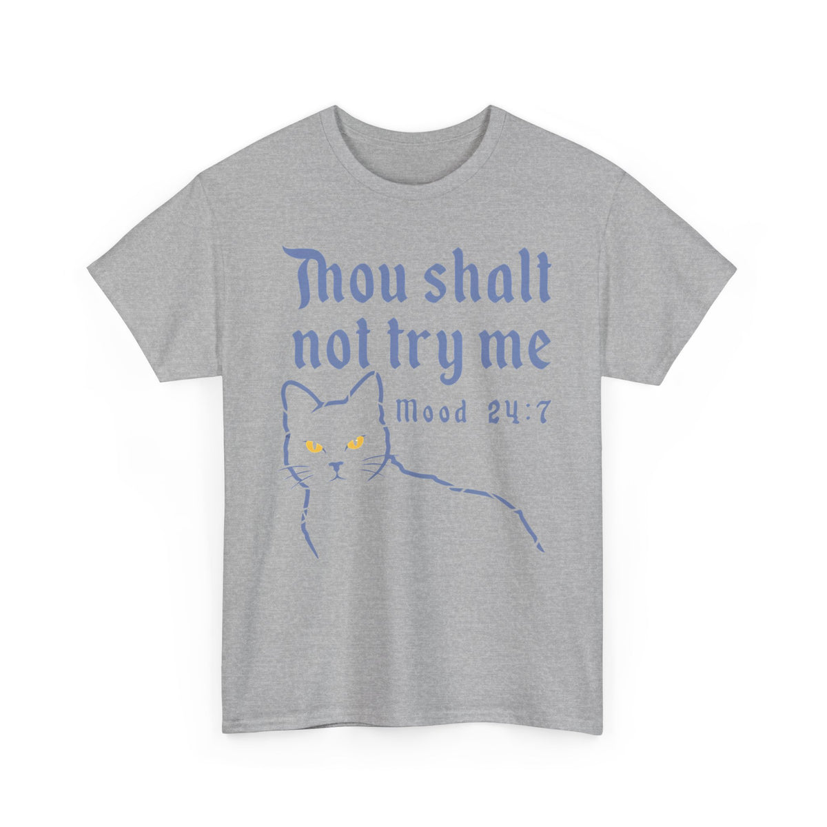 Thou Shalt Not Try Me Cat T-Shirt Graphic Tee