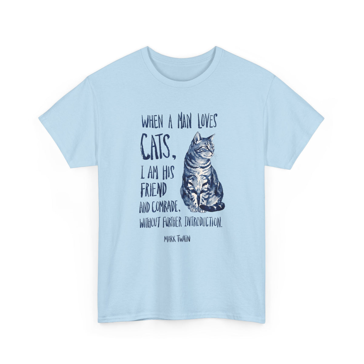 "When a Man Loves Cats" Graphic Tee — Funny Cat Lover T-Shirt