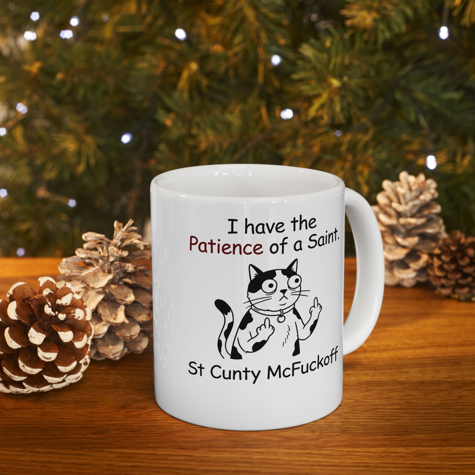 I Have the Patience of a Saint 'St Cunty Mcfuckoff' Cat Ceramic Mug