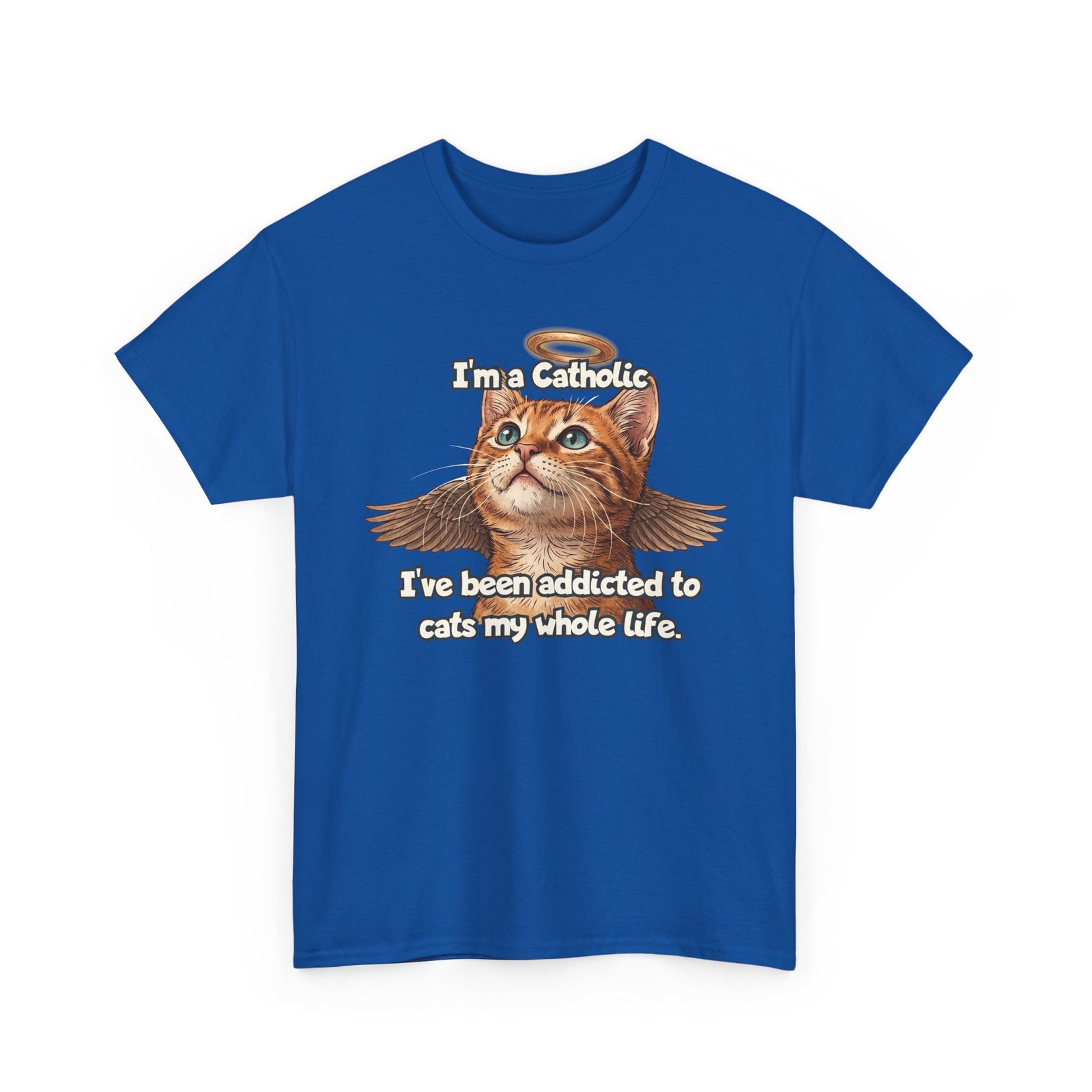 "I've Been Addicted to Cats My Whole Life" Cat Lover T-Shirt