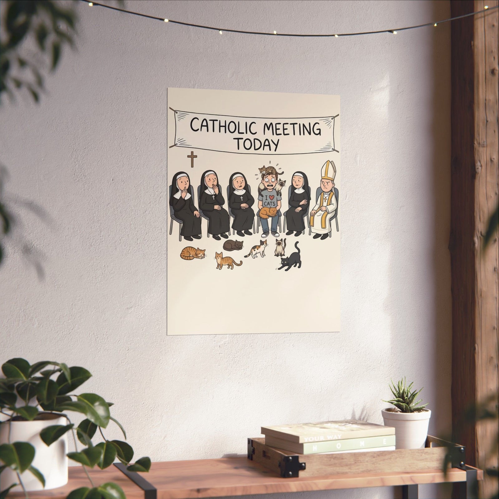 Catholic Meeting Today Funny Cat Lovers Poster