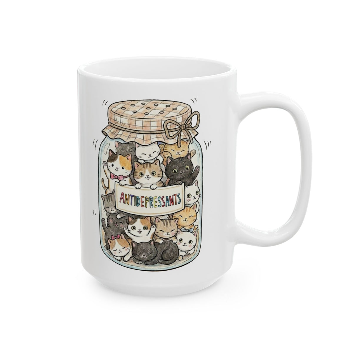 Cats Are My Antidepressants Mug — Funny Cat Lover Mug